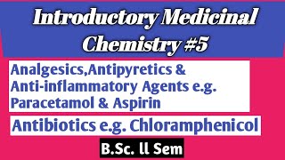 AnalgesicsAntipyretics amp Antiinflammatory Agents Antibiotics NOBLECHEMISTRY [upl. by Caro]