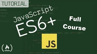 JavaScript ES6 ES7 ES8 Learn to Code on the Bleeding Edge Full Course [upl. by Bil778]