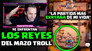 ASÍ SE ENFRENTARON LOS REYES DEL MAZO TROLL NICOCO VS FENOFINALFORM    DrekzeNN  Clash Royale [upl. by Bussey]