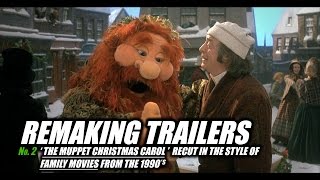 REMAKING TRAILERS The Muppet Christmas Carol [upl. by Arrac]