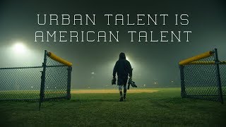 Urban Talent is American Talent [upl. by Neret]