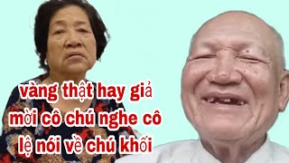 CÔ LỆ NGHẸN NGÀO NÓI VỀ SỐ VÀNG MÀ CHÚ KHỐI CHO NGÀY ĐÁM CƯỚI ĐÂY [upl. by Darrej668]