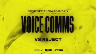 【VALORANT】 NTH vs REJECT  VOICE COMMS 【 VALORANT CHALLENGERS JAPAN 2024 Main Stage】 [upl. by Etnoval]