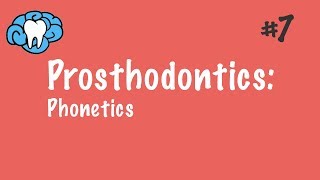 Prosthodontics  Complete Dentures  Phonetics  INBDE ADAT [upl. by Einatirb]