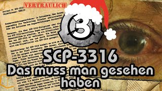 SCP3316 Das muss man gesehen haben GermanDeutsch [upl. by Aisyle911]