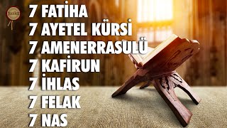 7 Fatiha 7 Ayetel Kürsi 7 Amenerrasulü 7 Kafirun 7 İhlas 7 Felak 7 Nas Rukye  Bünyamin Atasever [upl. by Catherin]