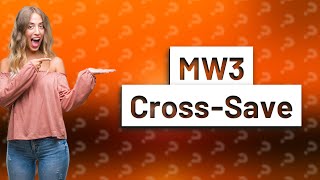 Is MW3 cross save [upl. by Atnaloj]