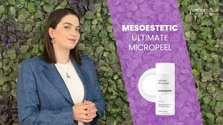 Mesoestetic  Ultimate Micropeel  Diodella Laser amp Skin Clinic [upl. by Pauwles]