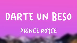 Darte un Beso  Prince Royce Lyrics Video [upl. by Yasmin]