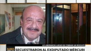 Secuestraron al ex diputado Mércuri y a su esposa  Telefe Noticias [upl. by Zuzana]