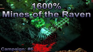 They are Billions  1600 Campaign Mines of the Raven [upl. by Remot828]