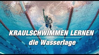 Kraulschwimmen lernen  die Wasserlage  SWIMAZING UNIVERSITY [upl. by Sigfrid]