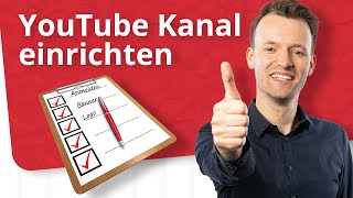 YouTube Kanal erstellen und einrichten Die komplette Anleitung 2022 [upl. by Eendyc887]