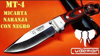 😎NAVAJA CUDEMAN MT4 MICARTA NARANJA CON NEGRO GRAN NAVAJA CON UN ACABADO ÚNICO😎 [upl. by Ehrlich451]