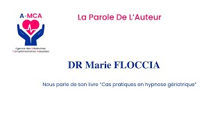 Parole dexpert AMCA Dr Marie Floccia [upl. by Revell572]