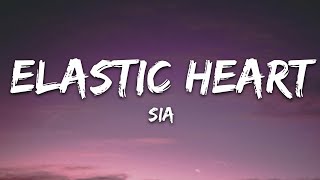 Sia  Elastic Heart Lyrics [upl. by Neema]