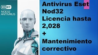 Mantenimiento Correctivo  Antivirus Eset Nod32 licencia hasta el año 2028 [upl. by Gaye]