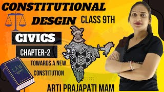 Constitutional design 02 Towards a new constitution  class 9th  civics  Arti prajapati mam [upl. by Enilrac]