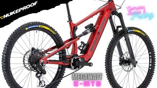 2023 Nukeproof Megawatt EMTB  Overview of Specs Details Builds amp Pricing [upl. by Durwood]