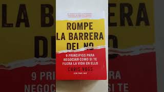 Rompe la barrera del NO  9 Principios para negociar  Chriss Voss [upl. by Bixby]