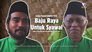 Drama Pendek Raya Aidilfitri 2024 BAJU RAYA UNTUK SYAWAL [upl. by Kalle]