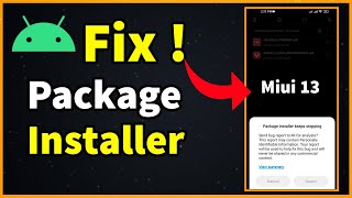 Package Installer Keeps Stopping  Package Installer Has Stopped  Miui 13 App Install Problem [upl. by Solly]