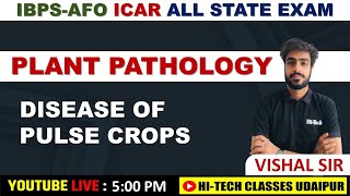 PLANT PATHOLOGY  DISEASE OF PULSE CROP  FOR IBPSAFO  ALL STATES EXAM  AGRICULTURE [upl. by Yssor]