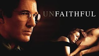 Unfaithful l English Full Movie Facts And Review l Richard Gere l Diane Lane l Olivier Martinez [upl. by Eniroc]