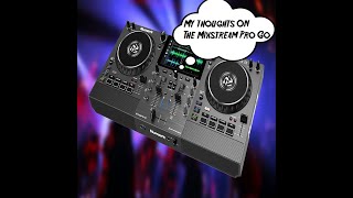 My thoughts on the Numark Mixstream Pro Go  Better than the Denon Prime Go [upl. by Anyela]