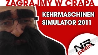 Zagrajmy w crapa 62  Kehrmaschinen Simulator 2011 Najgorsze gry wg NRGeeka [upl. by Lipp]