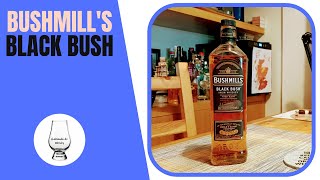 Cata Bushmills Black Bush Sherry Cask Reserve [upl. by Fritz]