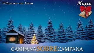 Campana Sobre Campana Letra Campanas de Bélen Villancico Navideño Campana de Navidad Música Niños [upl. by Irama841]