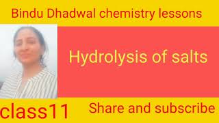 Hydrolysis of salts chemical equilibriumBindu Dhadwal chemistry lessons [upl. by Leveroni]