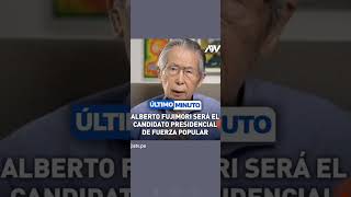 Alberto Fujimori es candidato por fuerza popular Primicia domingo 14 julio 2024 [upl. by Sella]