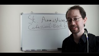 St Augustine  Confessions  Book 6 [upl. by Animaj]