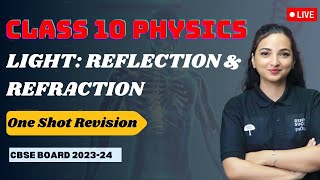 Light Reflection and Refraction 🔥 CLASS 10 Science  One Shot Revision  78 Days Challenge [upl. by Anihcak]