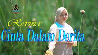 REVINA ALVIRA  CINTA DALAM DERITA Official Music Video Dangdut [upl. by Leicester]