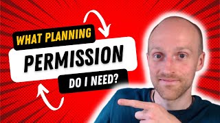 What Type of Permission Do I Need  Planning Permission UK [upl. by Damaris]