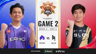 MPL PH S13  W3D3  ECHO vs BLCK  GAME 2 [upl. by Arvie]