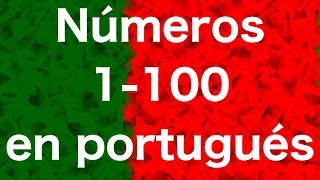 Los números en portugués del 1 al 100 Portugués amp Español [upl. by Suivart]