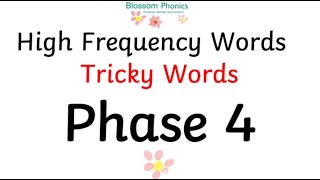 Blossom Phonics High Frequency Words and Tricky Words Phase 4 [upl. by Jae]