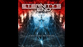 Eternitys End  The Fire Within Full Album [upl. by Pallaten]