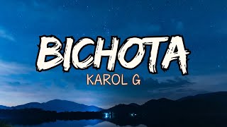 BICHOTA  KAROL G Video con Letra [upl. by Jermyn618]