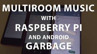 Multiroom music with Raspberry PI and old Android devices [upl. by Dwinnell]