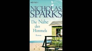 Nicholas Sparks Die Nähe des Himmels Hörbuch Kapitel 2 [upl. by Nohsid]