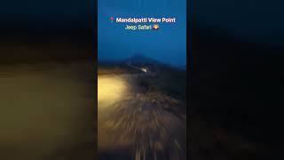 🌄Welcoming the New Years First Light Mandalpatti Peak  Jeep Safari viewpoint offroad [upl. by Rednave]