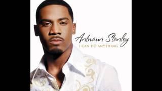 Antwaun Stanley  I Can Do Anything [upl. by Eilah]