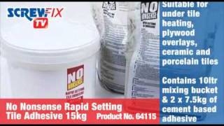 Screwfix No Nonsense Rapid Setting Tile Adhesive [upl. by Fedak]