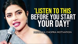 WATCH THIS EVERYDAY AND CHANGE YOUR LIFE  Priyanka Chopra Motivational Speech 2023 [upl. by Fontes487]