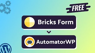 Integrating Bricks Form with AutomatorWP  StepbyStep Tutorial  Bit Integrations [upl. by Anatola964]